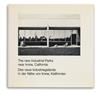 BALTZ, LEWIS. The New Industrial Parks near Irvine, California [Das neue Industriegelände in der Nähe von Irvine, Kalifornien].